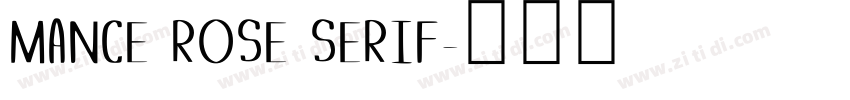 MANCE ROSE SERIF字体转换